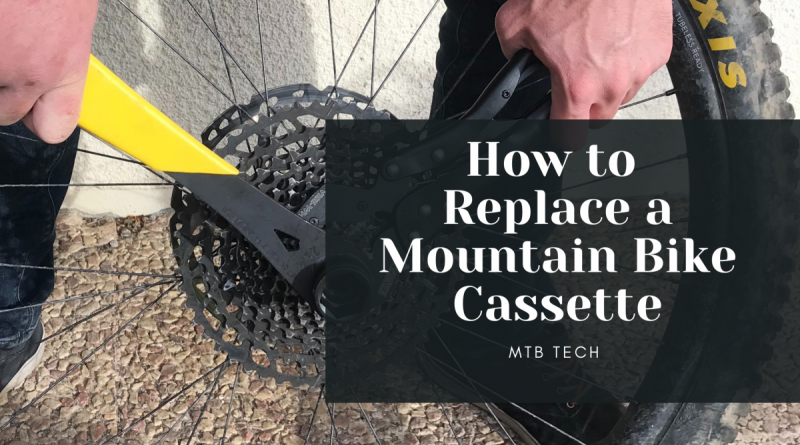 How to Replace a Mountain Bike Cassette