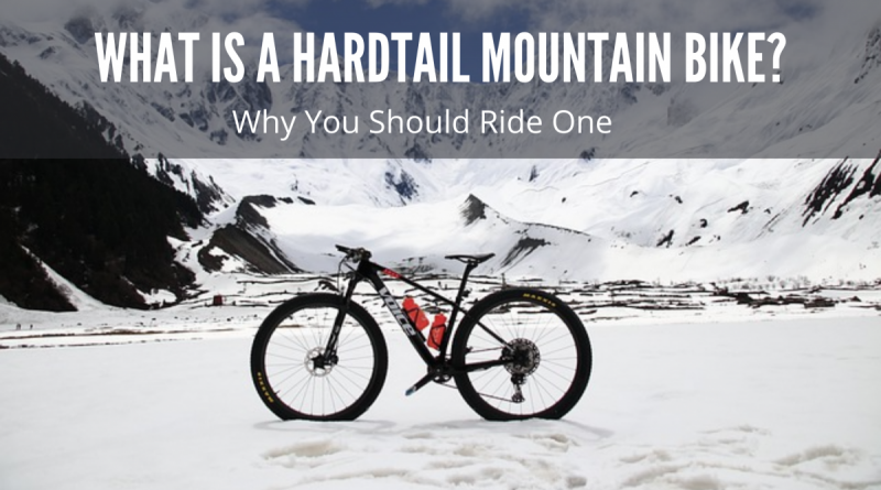 What Is A Hardtail Mountain Bike?
