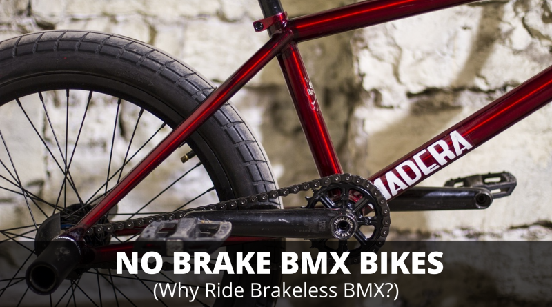 No Brake Bmx Bikes