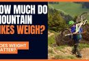 How Much Do Mountain Bikes Weigh
