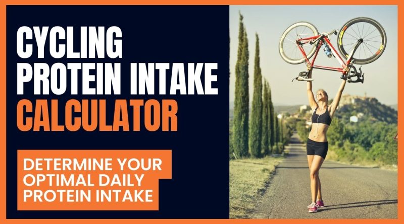 Cycling Protein Intake Calculator
